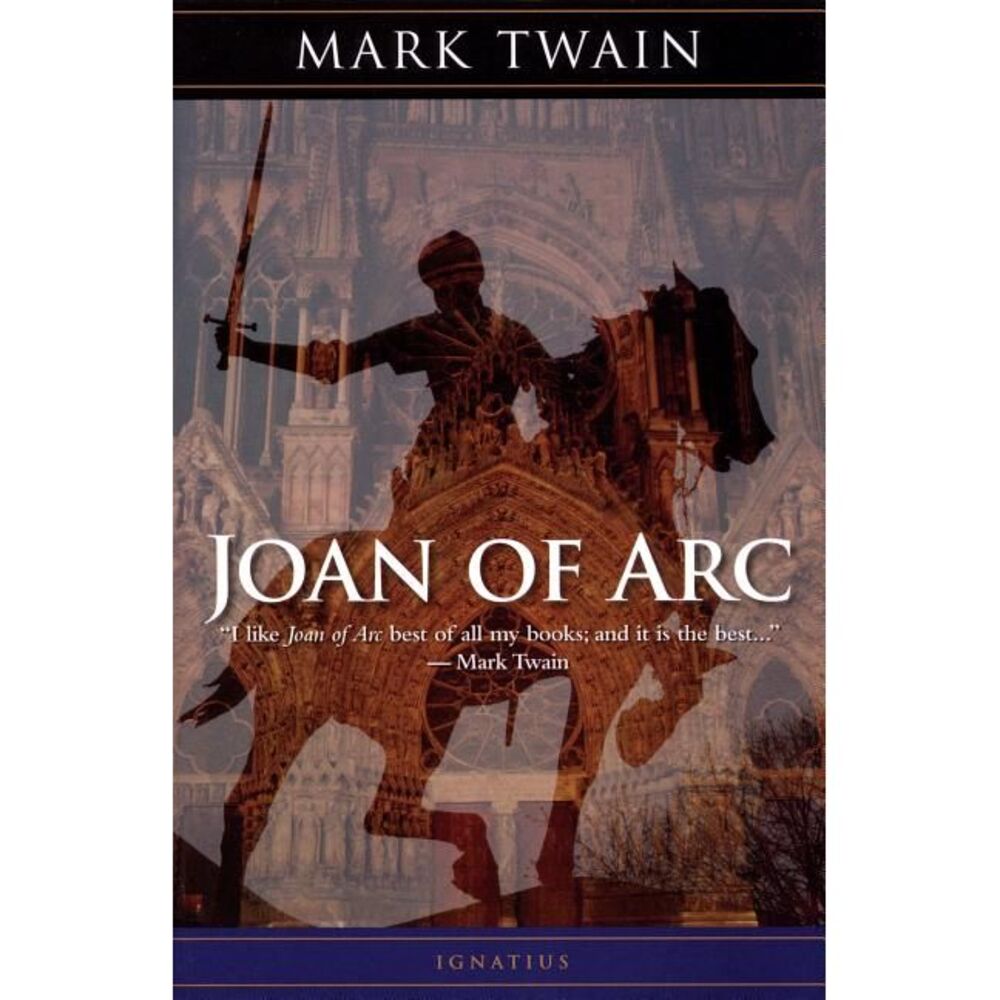 Joan of Arc -- Mark Twain